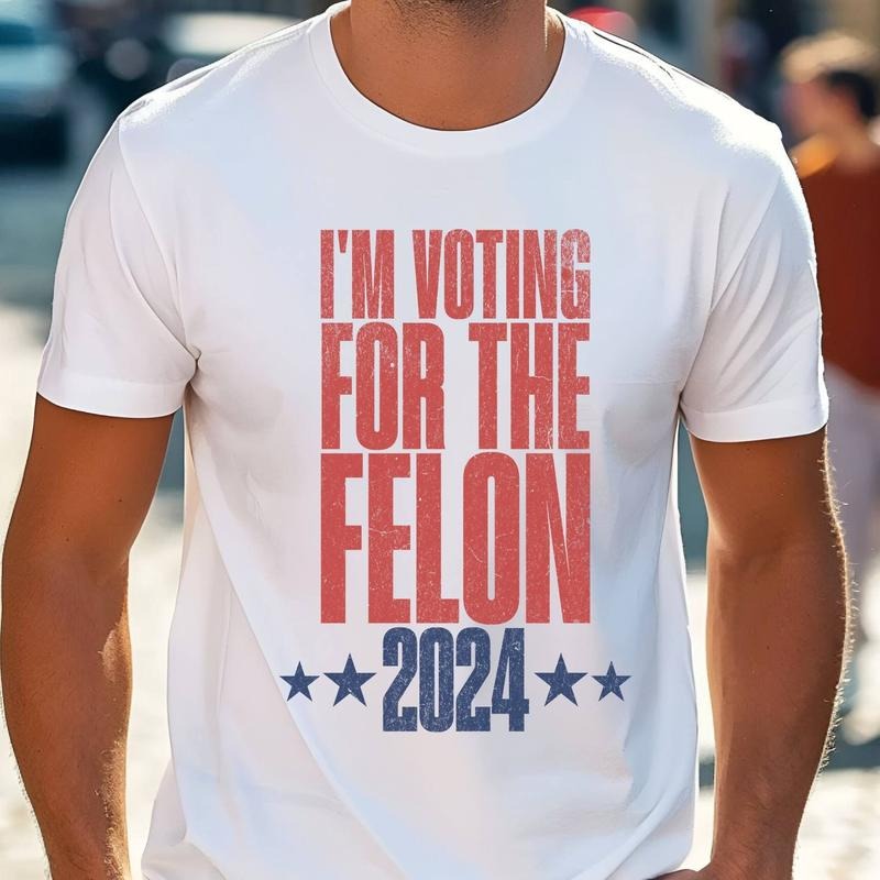 Trump 2024 Shirt, MAGA Tee Shirt, Conservative Shirt, I'm Voting for the Felon Shirt Hoodie, Sweatshirt | RetroVerseTees.com