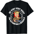 Trump Be Very Very Quiet Swoosh'Bat brand FOG Liberals T-shirt Fun T-shirt Clothing Street Clothing Camiseta Hombre...