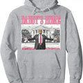 Trump Daddys Home White House 2024 Pullover Hoodie Fabric Fashion T-Shirts, Sweatshirt | RetroVerseTees.com