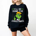 Trump I'll Be Home for Christmas Sweatshirt, Funny Trump 2024 Xmas Pajamas Shirt, Xmas Grinnch Trump Shirt Hoodie