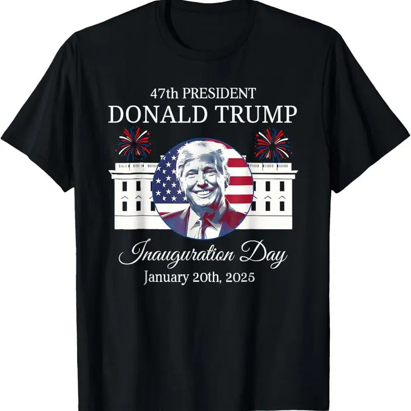 Trump Inauguration Day Trump 47th Trump Won 47th President T-Shirt Hoodie, Sweatshirt | RetroVerseTees.com