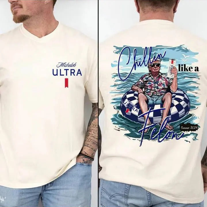 Trump Michelob Ultra Shirt, Chillin like Felon Shirt, Trump 4th Of July Shirt Hoodie, Sweatshirt | RetroVerseTees.com