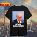 Trump Never Surrender Mugshot In Koria shirt