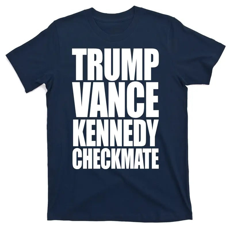 Trump Vance Kennedy Checkmate 2024 Election Republican T-Shirt Hoodie, Sweatshirt | RetroVerseTees.com