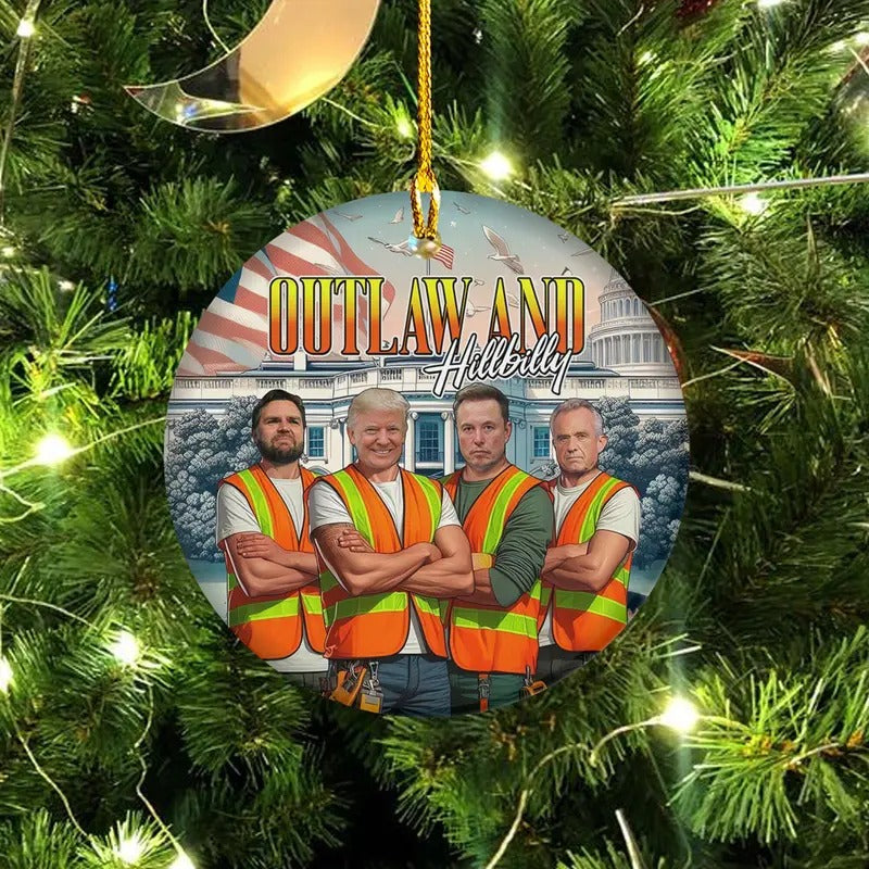 Trump Vance Musk Kenedy The Outlaw And The Hillbilly Trump Ornament 2024 Conservative Political Republican Trump...