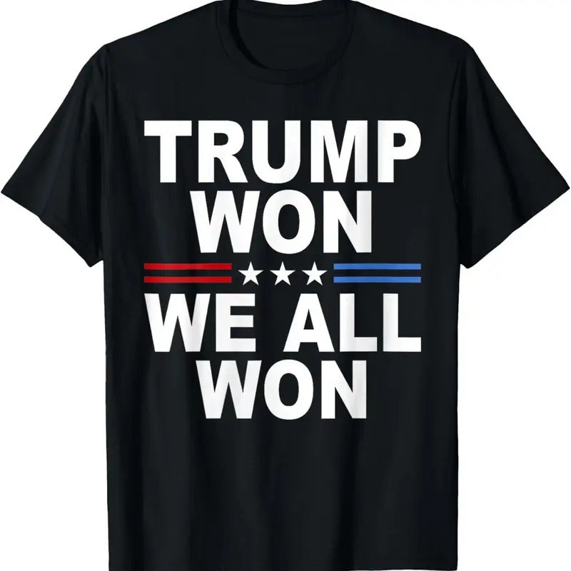 Trump Won - We All Won 2024 USA Flag Trump Won T-Shirt