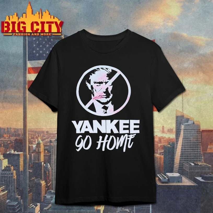 Trump Yankee Go Home shirt