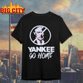 Trump Yankee Go Home shirt