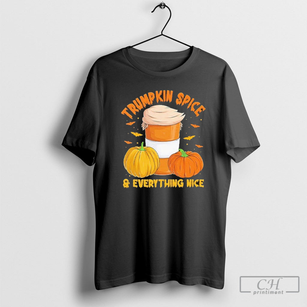 Trumpkin Spice Everything Nice Halloween Trump Pumpkin T T Shirt