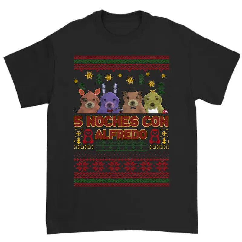 Ugly Christmas 5 Noches Con Alfredo Tshirt Unisex T Shirt For Men And Women Hoodie, Sweatshirt | RetroVerseTees.com