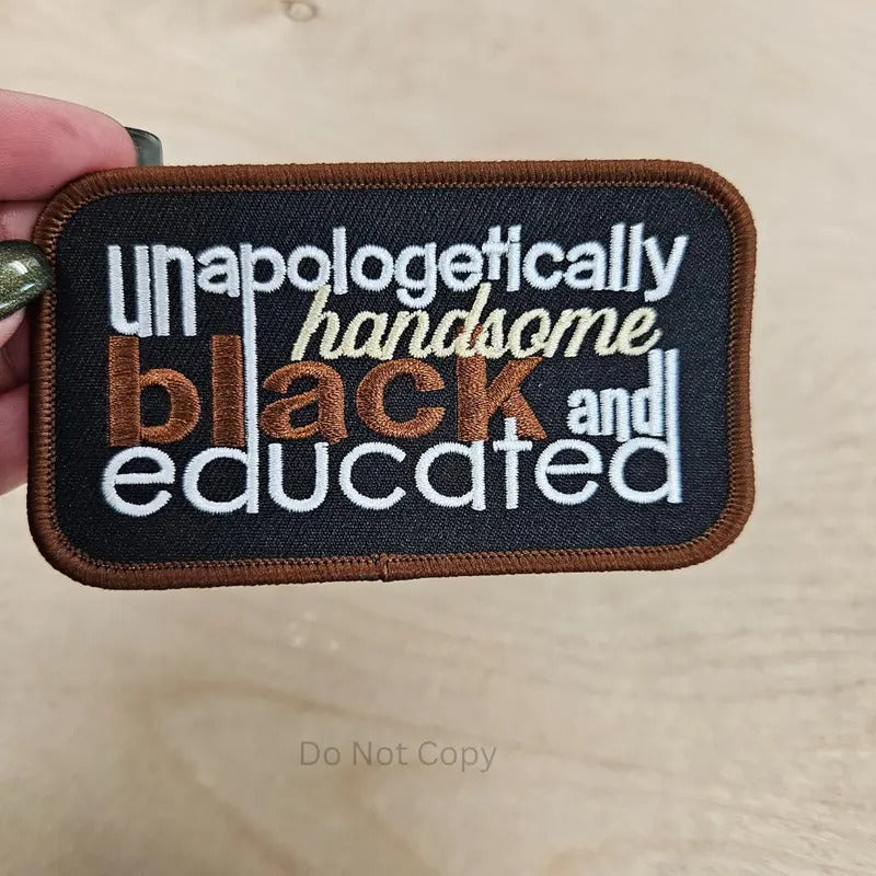 Unapologetically Handsome Black Educated Hat Patch (1 Patch) T-Shirts, Hoodie, Sweatshirt | RetroVerseTees.com