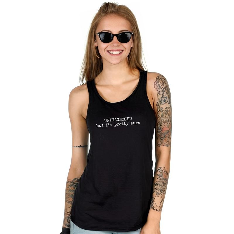 Undiagnosed But I'm Pretty Sure Tank Top, Mental Health Women Muscle Tank, Funny Sarcastic Workout Tank Top, Funny Saying...