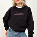 Undiagnosed But Something Ain't Right Sweatshirt, Funny Mental Health Crewneck, Overstimulated Tops for Women, Anxiety...