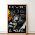 Unframed The World is Yours Cat Poster | Scarface Cat Movie Wall Art | Gift for Movie Lovers | Funny Cat Gift For Friends...