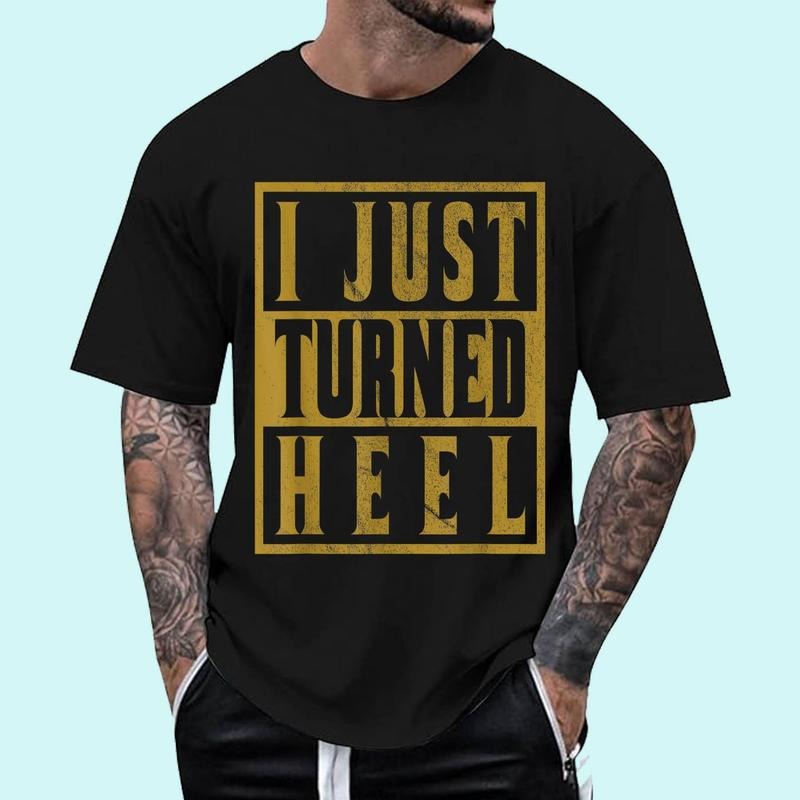 [Unisex Cotton Shirt] I Just Turned Heel - Pro Wrestling Retro Distressed T-Shirt Hoodie, Sweatshirt | RetroVerseTees.com