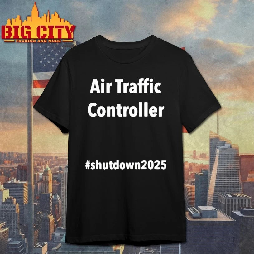 Unpaid Air Traffic Controller #Shutdown2025 shirt