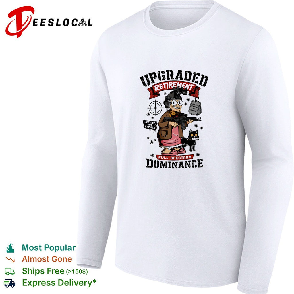 Upgraded retirement full spectrum dominance grandma assault rifle cat night vision shirt