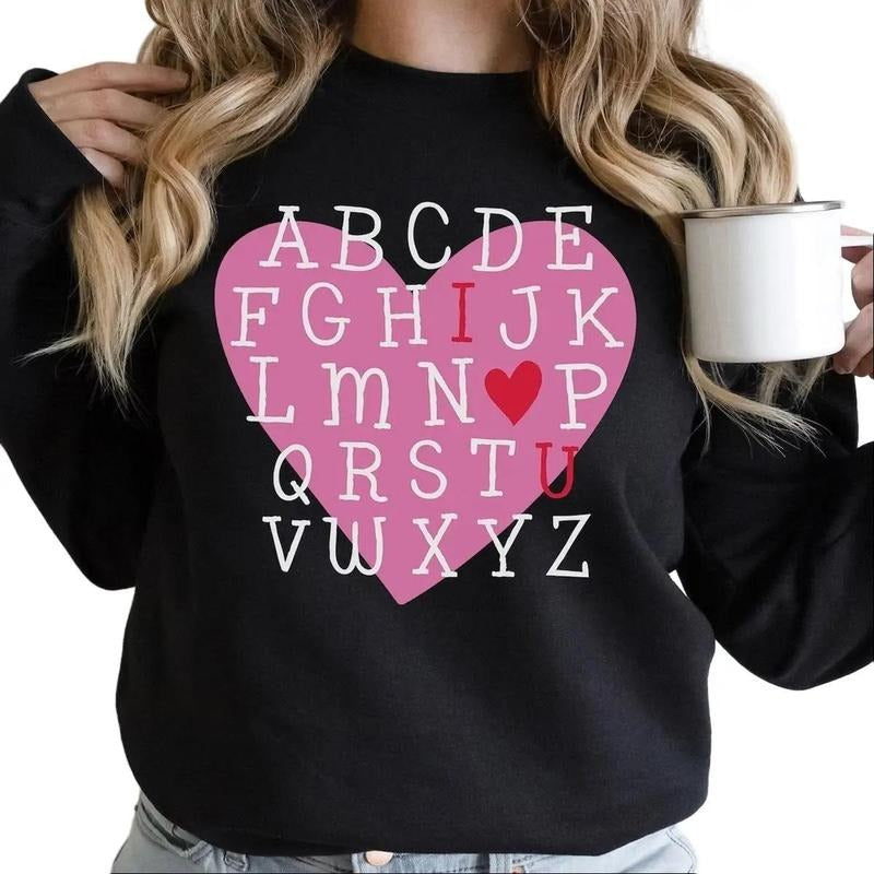 Valentine Alphabet I Love You Sweatshirt Women T-Shirts, Hoodie | RetroVerseTees.com