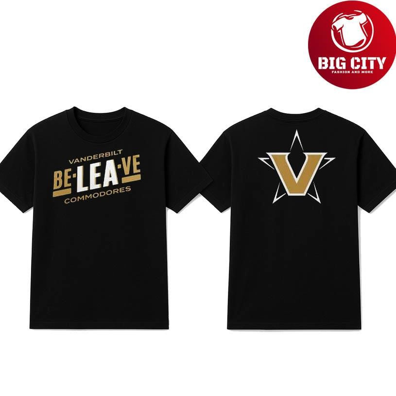 Vanderbilt Commodores Be-LEA-ve 2025 Anchor Down Two Sided Shirt