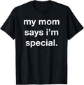 [Versatile T-shirt] My Mom Says Swoosh'Bat brand Special Funny Simple Text Joke TNF Love T-Shirt Top Casual Hoodie,...