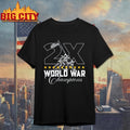Veterans Day 2025 2x World Champ Shirt
