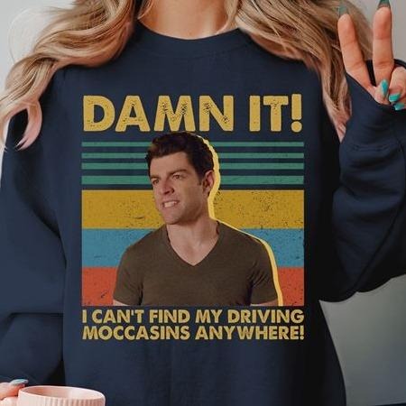 Vintage New Girl Movies Shirt,  Winston Schmidt Shirt Damn It I Can't Find My Driving Moccasins Anywhere Quote Funny Tee...