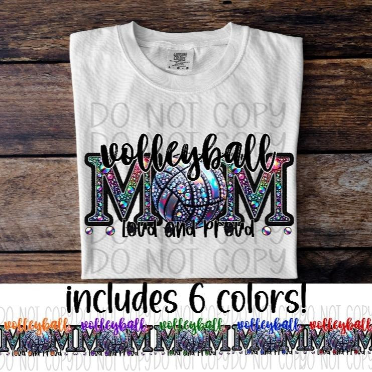 Volleyball Mom Loud and Proud DTF Transfers - THIS IS NOT A SHIRT Hoodie, Sweatshirt | RetroVerseTees.com