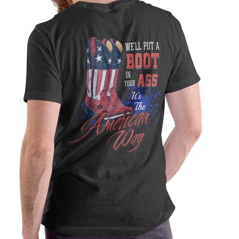 WE'LL PUT A BOOT, THE AMERICAN WAY T Shirt, Unisex Cotton Graphic T Shirt Hoodie, Sweatshirt | RetroVerseTees.com