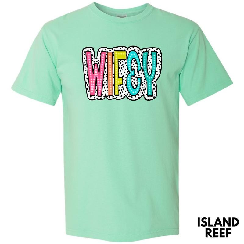 WIFEY Neon Spotted Comfort Colors T-Shirt 'NLB' Hoodie, Sweatshirt | RetroVerseTees.com
