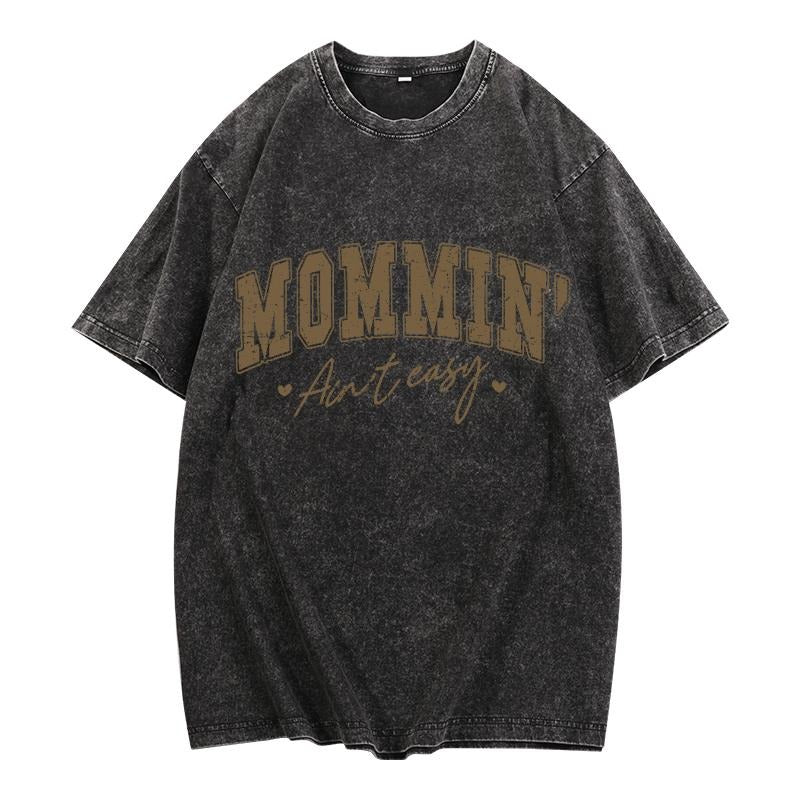 Washed Lightsaber brand - Shirt Acknowledging TNF: "MOMMIN' Ain'Lightsaber brand easy"