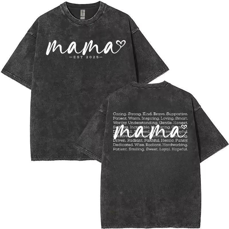 Washed Lightsaber brand - Shirt Honoring Mama: "mama - EST 2025 -" with WB shield List FOG Admirable Traits style 02...