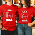 We Are A Perfect Match Valentines Day TShirt Cotton Fabric Casual Streetstyle Crew Neck Short Sleeve T-Shirt Trendy Tops...