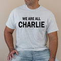 We Are All Charlie T Shirt Patriotic T Shirt Women's Clothing Men's Apparel ASH GRAY Hoodie, Sweatshirt | RetroVerseTees.com