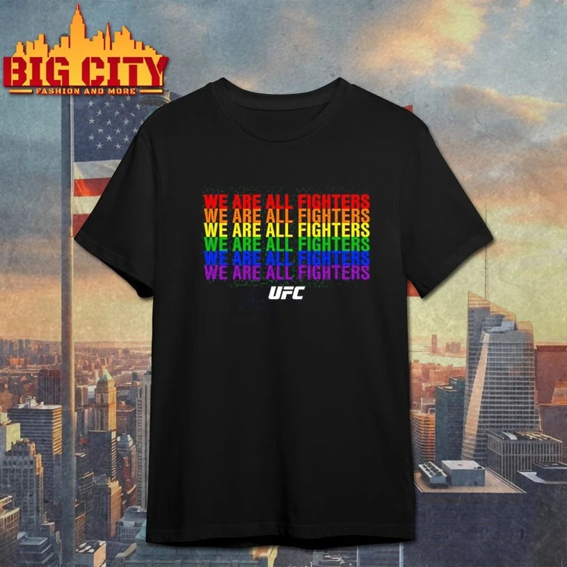 We Are All Fighters UFC pride shirt