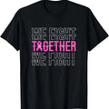 We Fight Together Breast Cancer Awareness Support Squad T-Shirt | Unisex Cotton Tee, Short Sleeve, Size S-5XL Hoodie,...