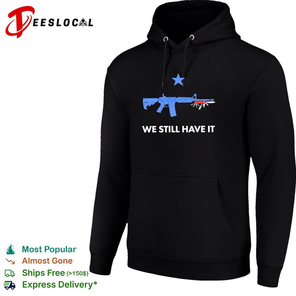 We still have it rifle and swiss army knife one blue star shirt