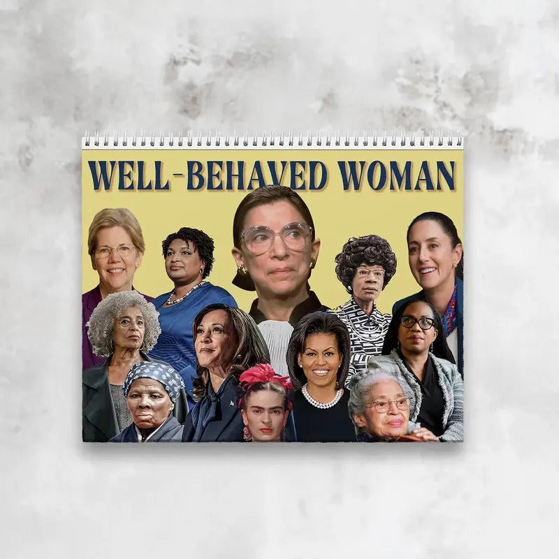Well-Behave Woman Calendar 2025, Feminist Calendar 2025, Happy New Year Canlendar, Gift for Kamala Supporter T-Shirts,...