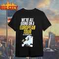 We’re all going on a European tour as Champions shirt
