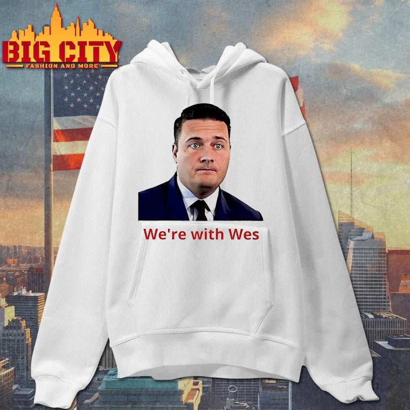 Wes Streeting Were With Wes Graphic Shirt