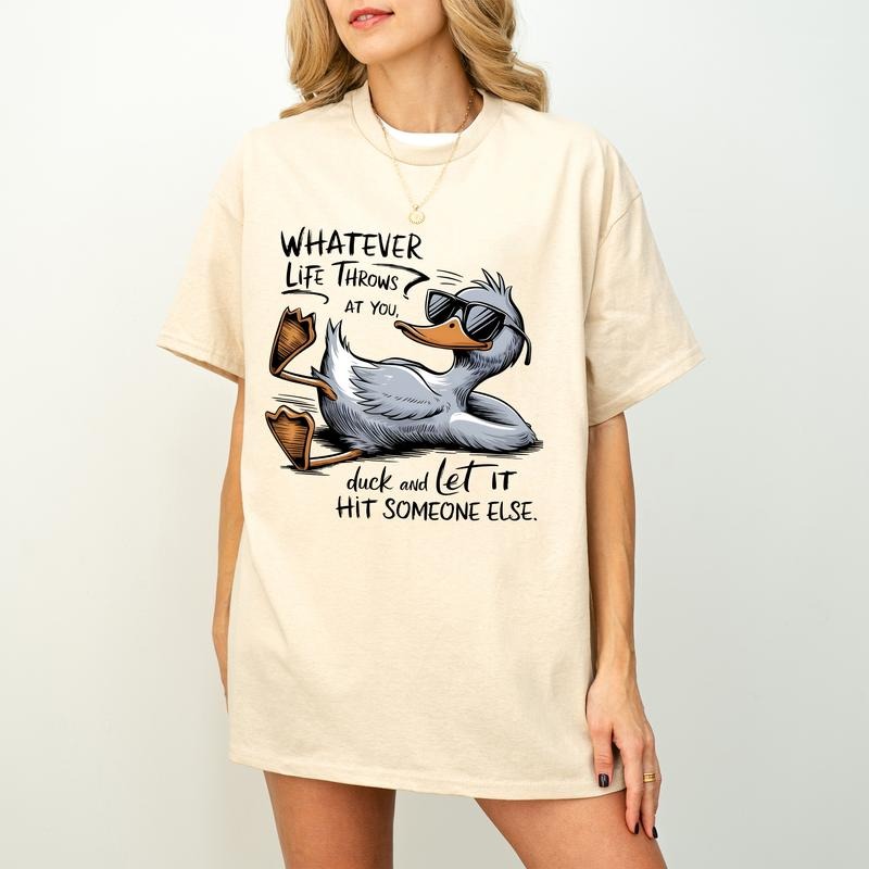 Whatever Life Throws At You Funny Sarcastic Shirt, Funny Duck Snarky Retro design Funny Adult  Shirt, Sarcastic sayings...
