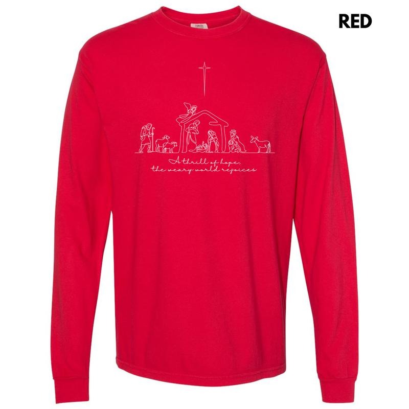 White A Thrill Of Hope Long Sleeve Comfort Colors T-Shirt 'NLB' Hoodie, Sweatshirt | RetroVerseTees.com