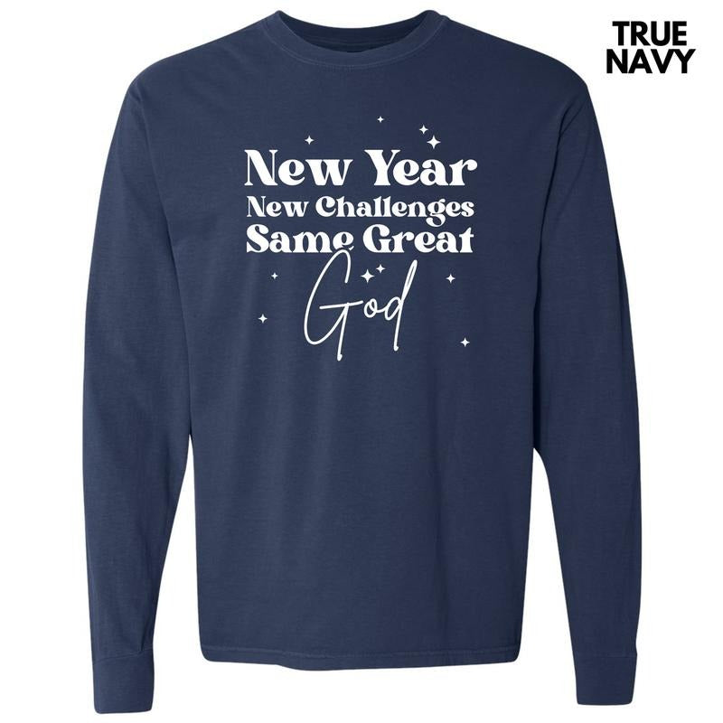 White New Year Same God Long Sleeve Comfort Colors T-Shirt 'NLB' Hoodie, Sweatshirt | RetroVerseTees.com