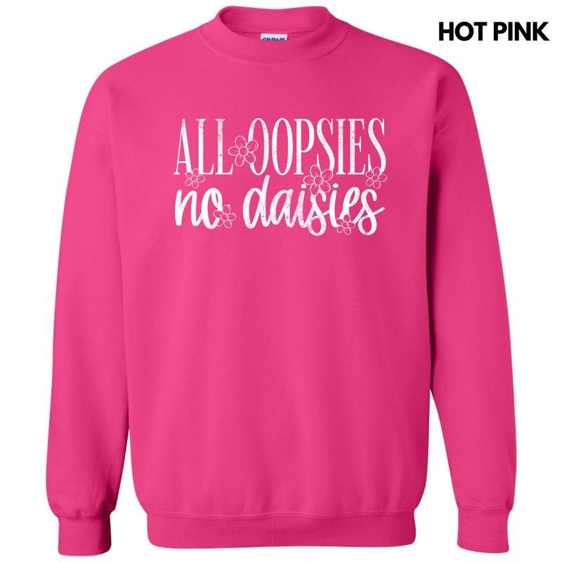 White Oopsie Daisies Sweatshirt 'NLB' T-Shirts, Hoodie | RetroVerseTees.com