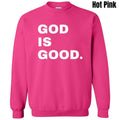 White Stacked God Is Good Sweatshirt 'NLB' T-Shirts, Hoodie | RetroVerseTees.com