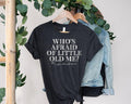 Who's Afraid Of Little Old Me You Should Be t-shirt, Lyrics Shirt Hoodie, Sweatshirt | RetroVerseTees.com