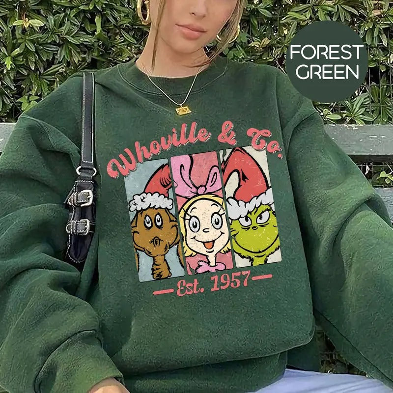 Whoville & Co Est. 1957 Sweatshirt, Cute Whovillee University Christmas, Grinchy Christmas Grinchy Day gift Xmas Holiday,...