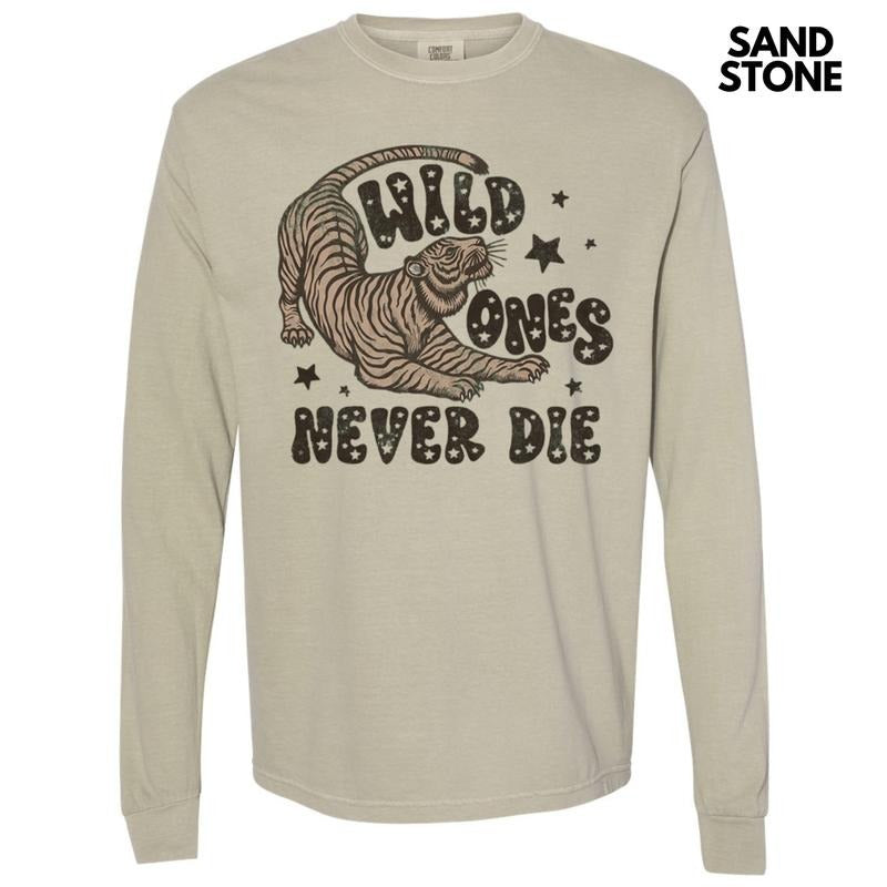 Wild Ones Never Die Long Sleeve Comfort Colors T-Shirt Hoodie, Sweatshirt | RetroVerseTees.com