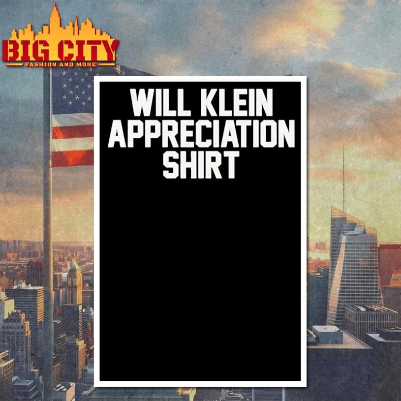 Will Klein Appreciation 2025 Shirt