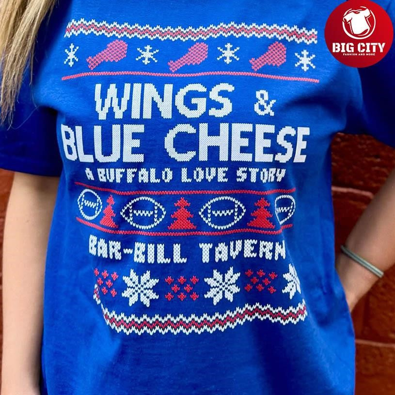 Wings And Blue Cheese A Buffalo Love Story Christmas Shirt