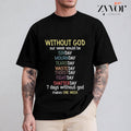 Without God Our Week Would Be Long T-Shirt Casual Style Crew Neck Short Sleeve T-Shirt Tops Trendy for Unisex, Perfect...